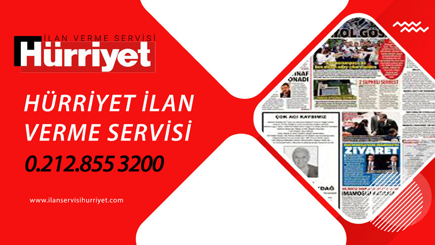 Hürrriyet Gazetesi İlan Verme  Servisi